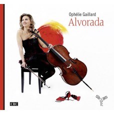 黎明～西班牙、南美與巴西音樂　Alvorada (Ophélie Gaillard, cello)